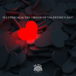 Lupercalia A Pagan Festival and Holiday